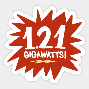 1.21 Gigawatts! Sticker